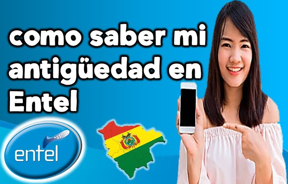 Cómo saber la antigüedad de mi línea Entel